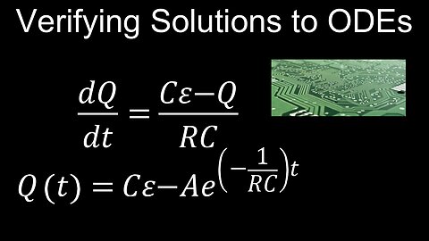 Verifying Solutions to Differential Equations, Examples - Calculus