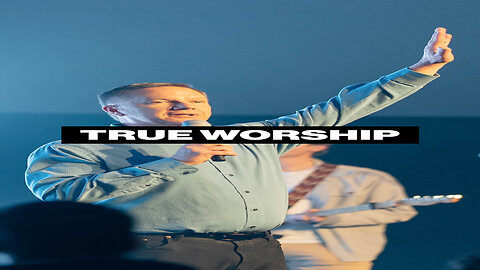 True Worship