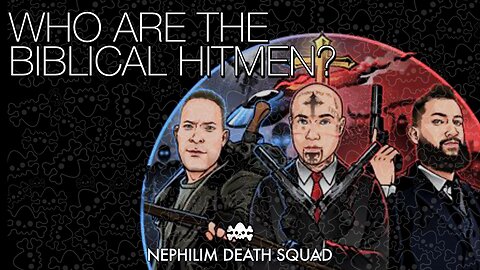 Who Are The Biblical Hitmen?