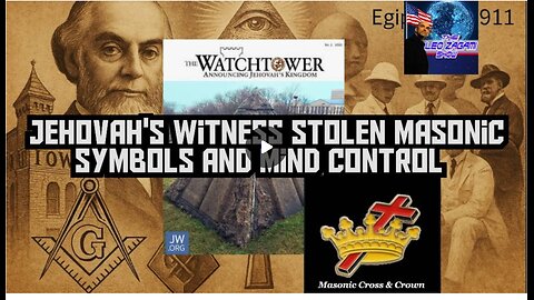 JEHOVAH'S WITNESS STOLEN MASONIC SYMBOLS AND MIND CONTROL