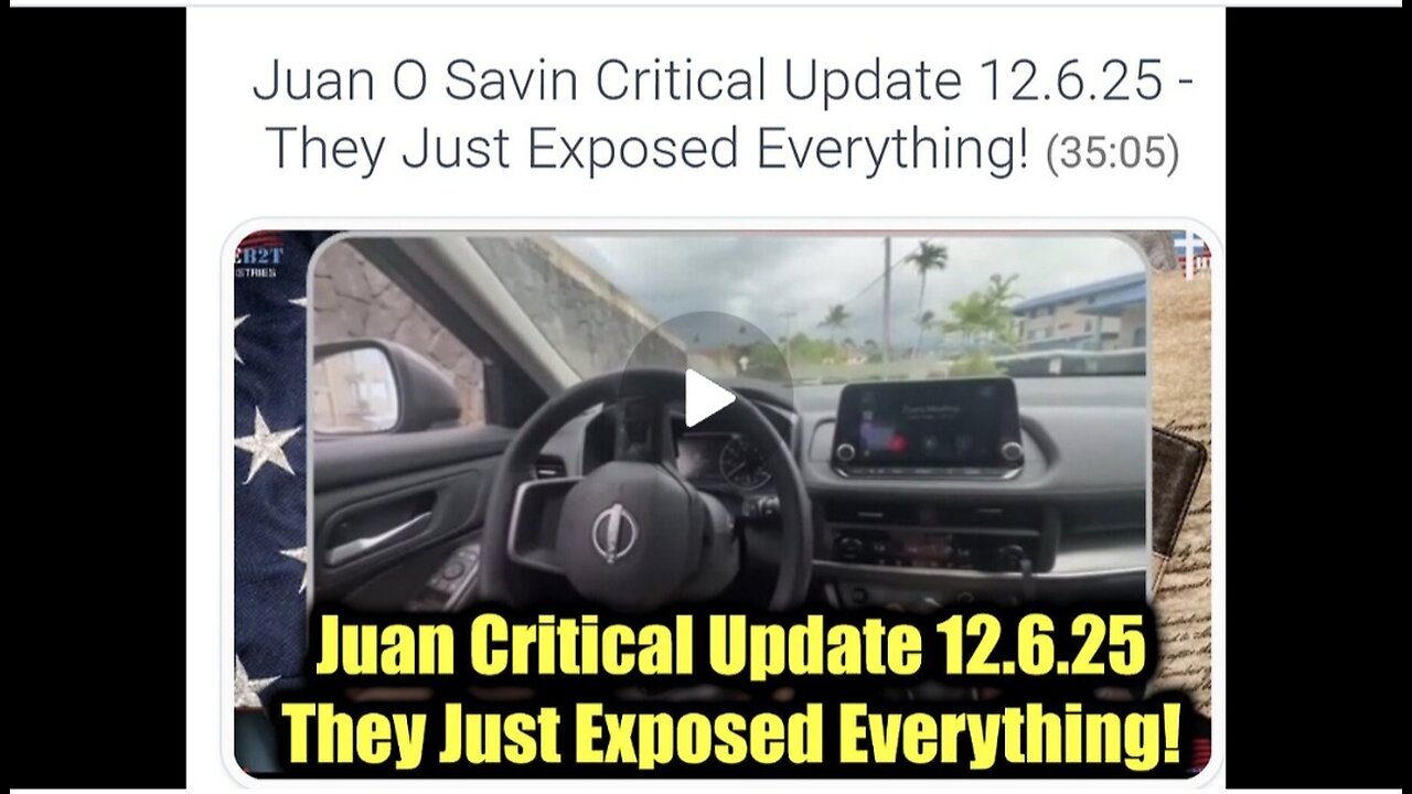 Juan O Savin Critical Update 12.6.25 - They Just Exposed Everything!
