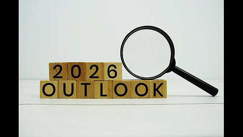 "The Outlook for 2026" 1-4-26