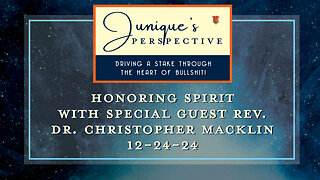 Honoring Spirit with Special Guest Dr. Rev. Christopher Macklin