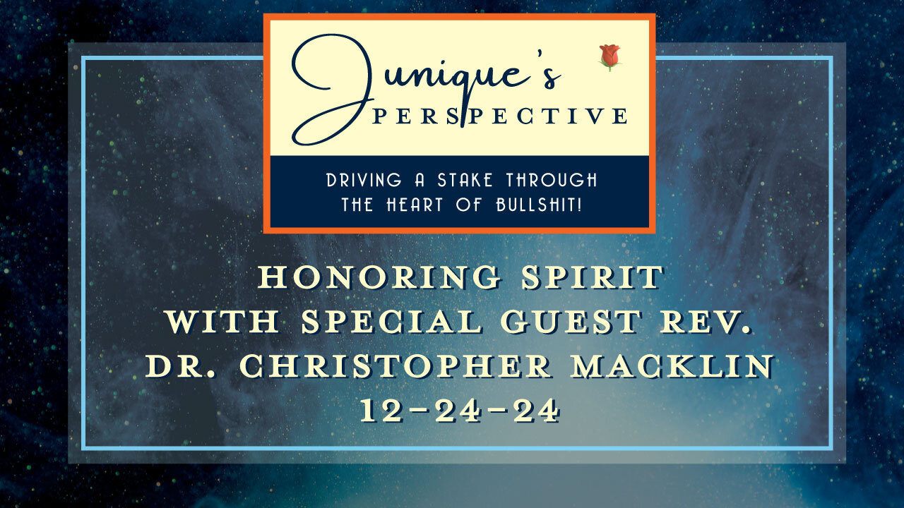 Honoring Spirit with Special Guest Dr. Rev. Christopher Macklin