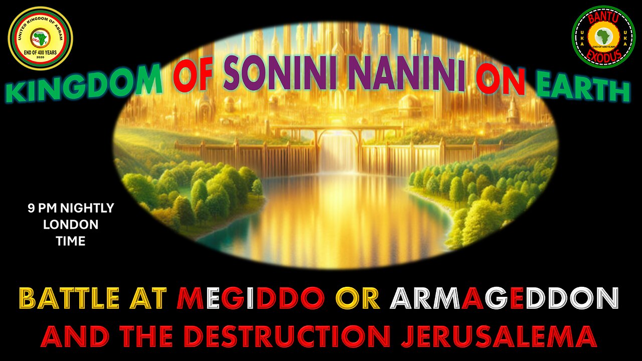 AFRICA IS THE HOLY LAND || KINGDOM OF SONINI NANINI ON EARTH || THE DESTRUCTION JERUSALEMA