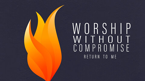 Worship Without Compromise: Malachi 1:6-2:9 | True Worship Begins with the Heart