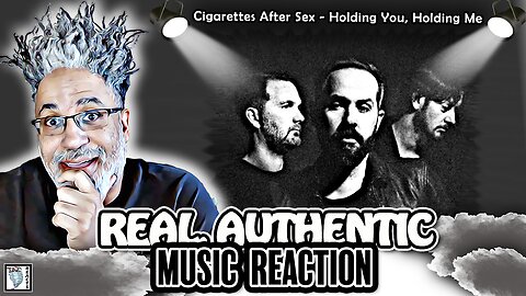 🎶"Cigarettes After Sex - Holding You, Holding Me" | MUSIC REACTION & FEEDBACK🎶