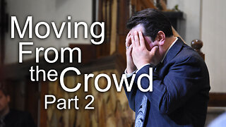 Moving From the Crowd to the Core Part 2