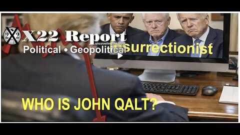X22- [DS]/D’s R Being Led Down A Path Of No Return, Counterinsurgency, Root Cause. WHO IS JOHN QALT?