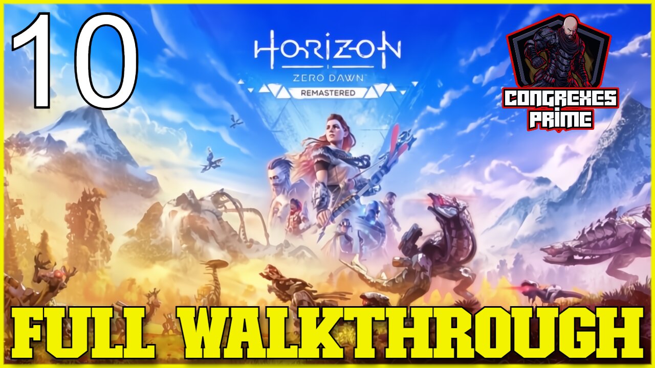 Horizon Zero Dawn Remastered - Full Walkthrough EP#10 "A Seeker at the Gates"