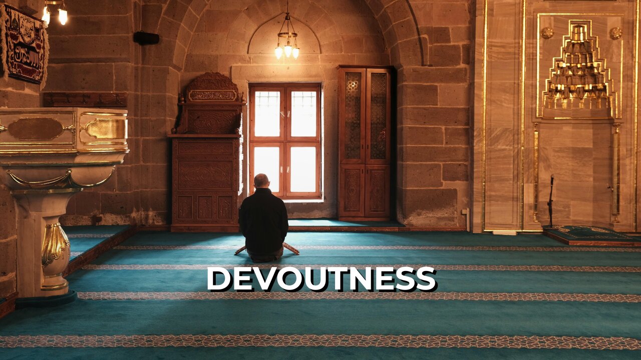 LOG#123 – Devoutness