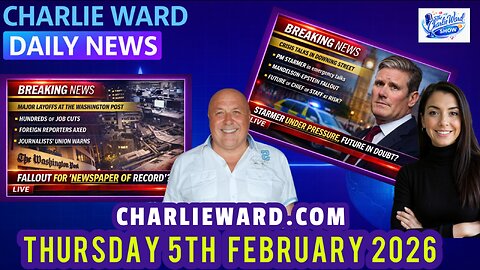 CHARLIE WARD DAILY NEWS WITH CHARLIE WARD & DREW DEMI THURSDAY 5TH FEB 2026