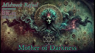 Mother of Darkness - Confessions Bk.13 Chs.14-16