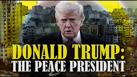 Donald Trump: The Peace President
