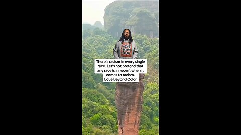 There’s racism in every single race.