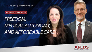 Economic War Room - Kevin Freeman & Dr. Simone Gold - Freedom, Medical Autonomy & Affordable Care