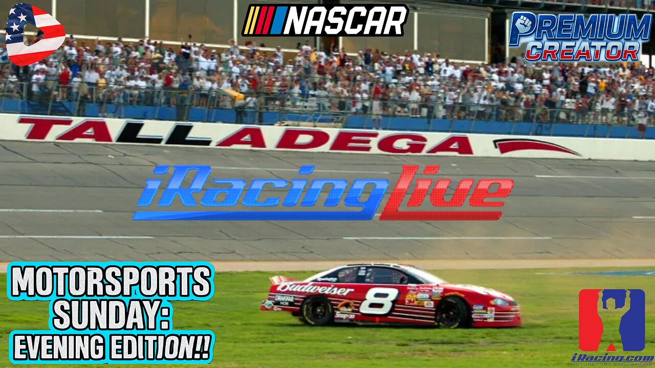 🏁IRACING MOTORSPORTS SUNDAY: WATCHING RACES AN HIGHLIGHTS AN RACING TALLADEGA ALL-NIGHTER!🏁
