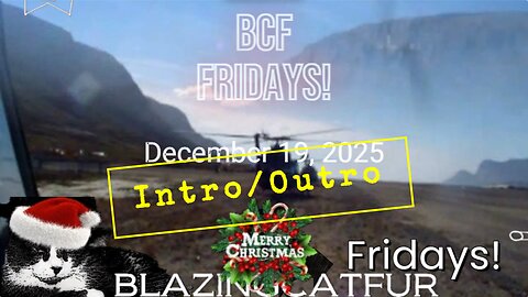 Blazing Cat Fur Fridays (BCFF) Placeholder Christmas 2 - December 19, 2025