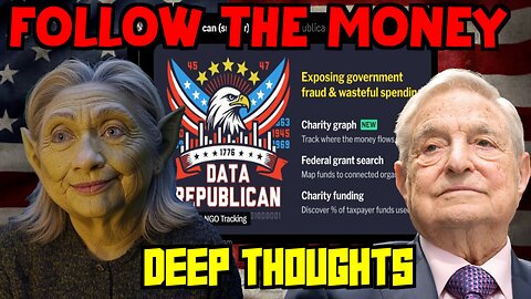 EP. 4 Deep Thoughts: New tool for Patriots to Follow the Money.