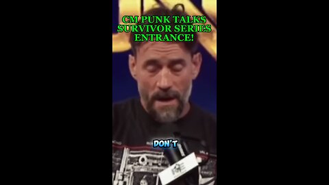 CM PUNK TALKS SURVIVOR SERIES ENTRANCE!