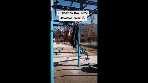 11 Toes to Bar with Neutral Grip 🔥
