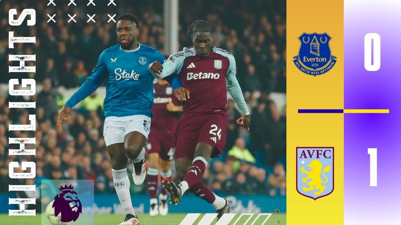 Everton 0-1 Aston Villa | Highlights | Premier League 24/25 | Full HD