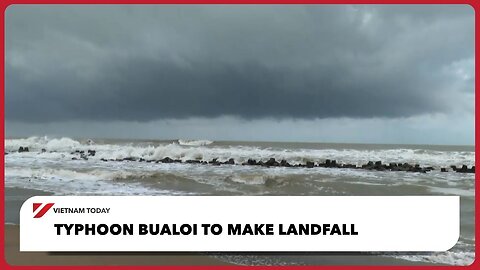 Typhoon Bualoi to make landfall | Vietnam Today