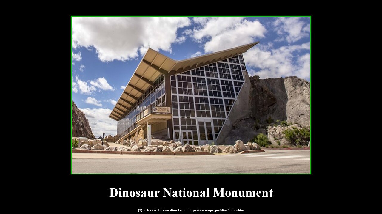 Dinosaur National Monument (Part#1)