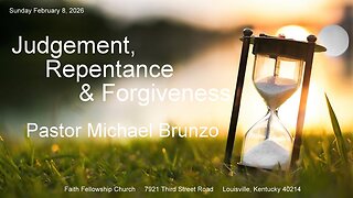 Judgement, Repentance and Forgiveness