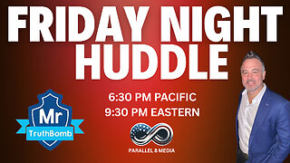 Friday Night Huddle - Ep 25 - Mr. Truth Bomb, Awakened Outlaw, Spaceshot76