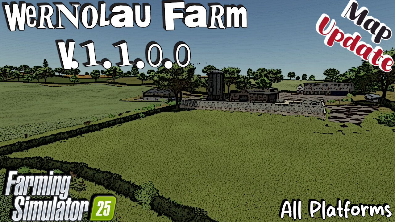 Map Update | Wernolau Farm | V.1.1.0.0 | Farming Simulator 25