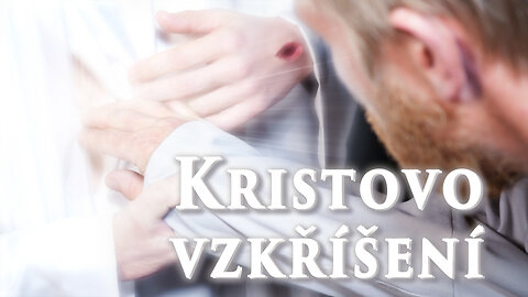 Kristovo vzkříšení 3. série, epizoda 2