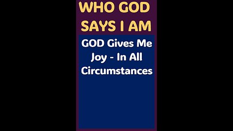 GOD GIVES ME JOY IN ALL CIRCUMSTANCES #wordofgod #Jesus #God #power #hope #faith #love #joyful