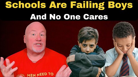 Schools Are Failing Boys (And No One Cares)