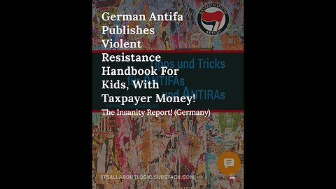 German Antifa Publishes Violent Resistance Handbook For Kids, With Taxpayer Money!
