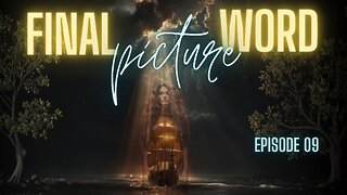 Who Saved Dowd After He Fell, and Why the Covenant Survived ~ Final Word Picture Episode Nine