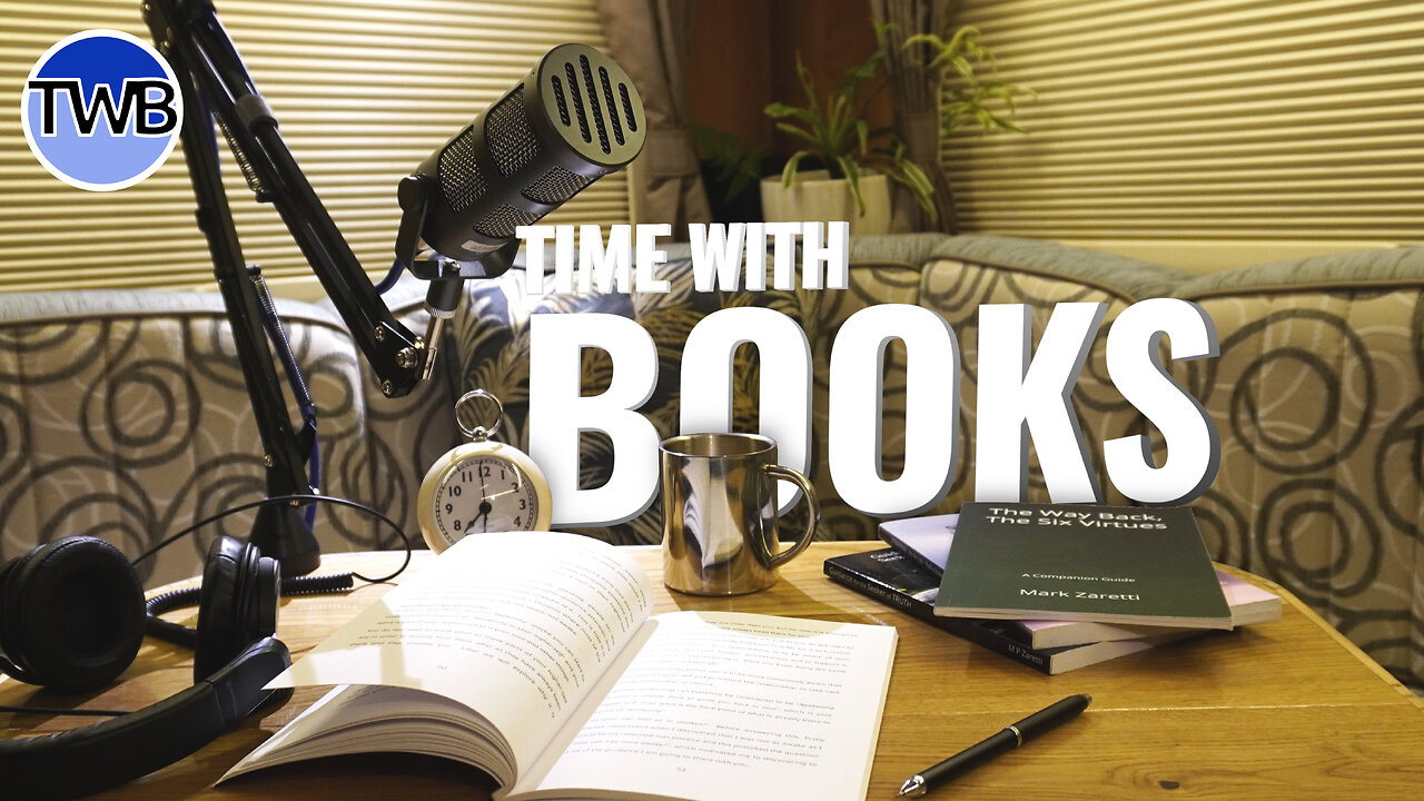 Time With Books Ep012- Spiritual Books Read Aloud and Discussed with Mark Zaretti