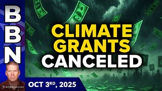 Billions in climate grants CANCELED, cutting off Democrat slush fund money