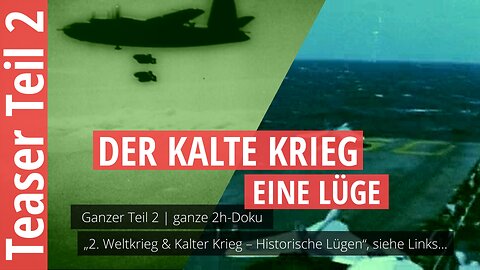 Der Kalte Krieg – Eine Lüge (Teaser)