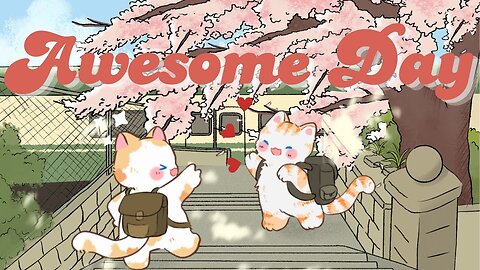 Awesome Day Lofi 🌸✨1 Hour Cafe Song 🌺 Stream cafe 😺cute & relaxing music 🍊 Make Your Day Better