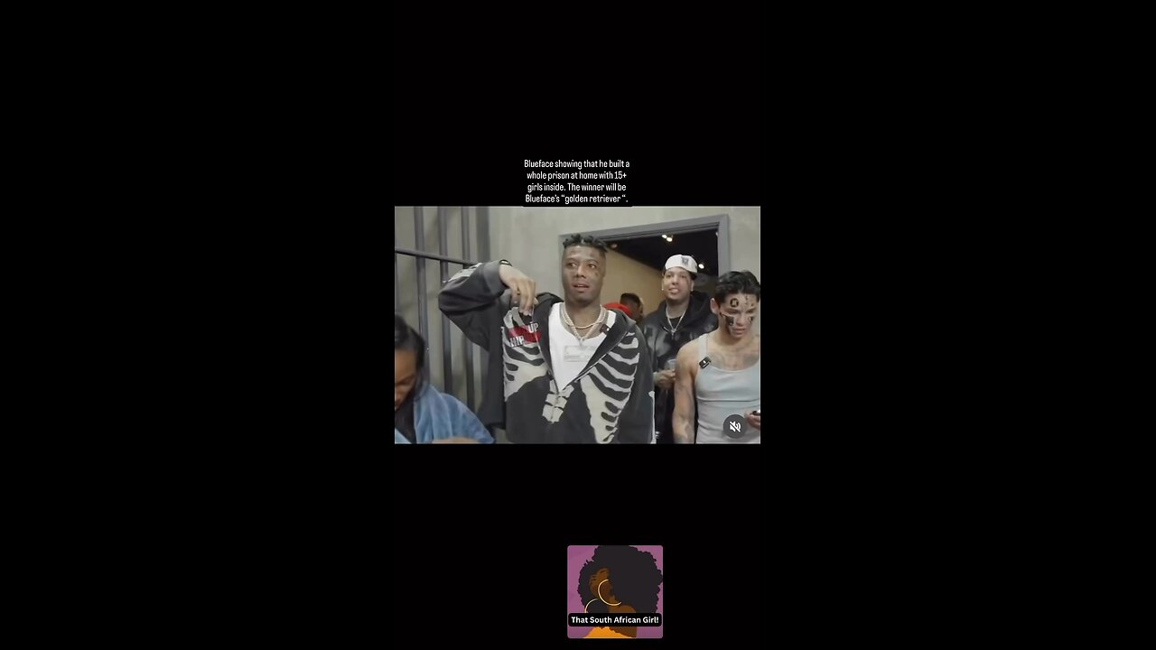 Blueface showing that he built a whole prison at home with 15+ girls inside.