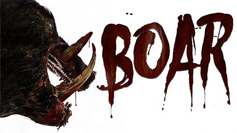 Boar (2018) Nathan Jones, John Jarratt, Bill Moseley