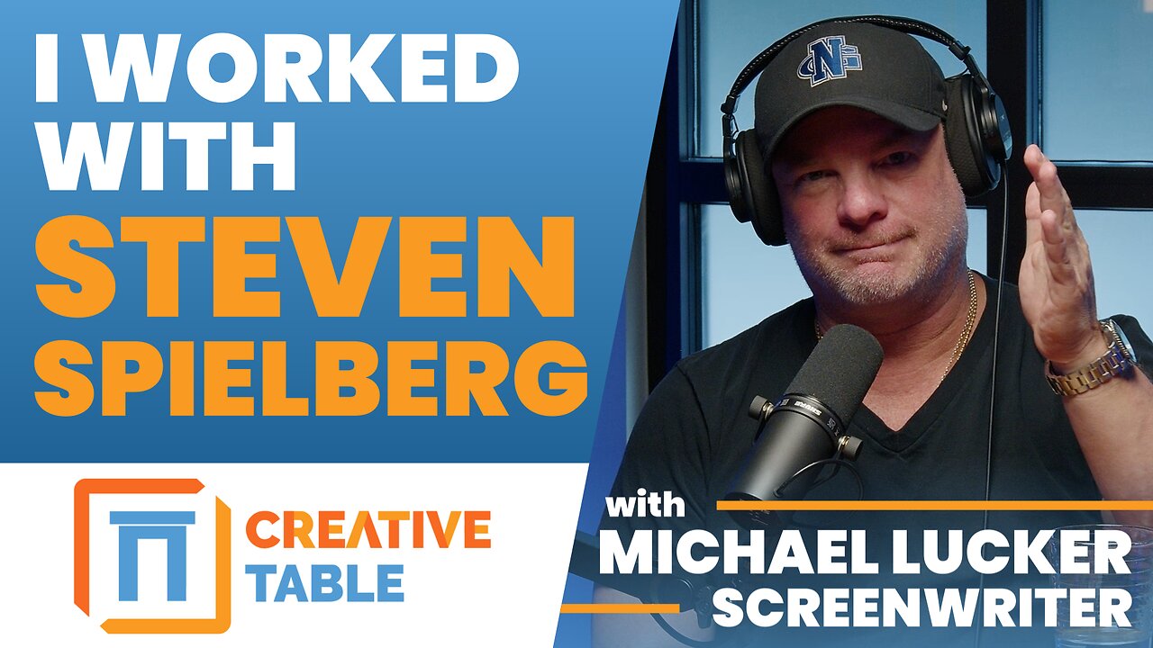 Inside the Mind of a Hollywood Screenwriter | Creative Table with Michael Lucker