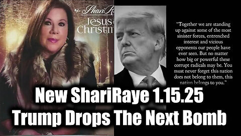 New ShariRaye 1.15.25 - Trump Drops The Next Bomb