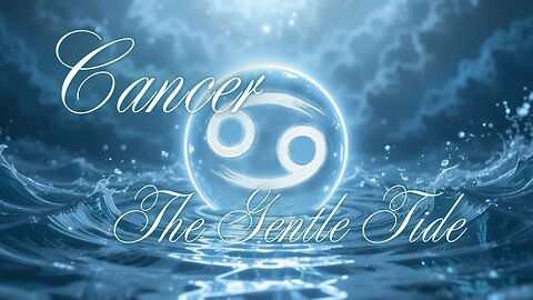 ✨ CANCER THEME - THE GENTLE TIDE | ZODIAC INSTRUMENTAL MUSIC