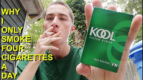 WHY I ONLY SMOKE 4 CIGARETTES A DAY