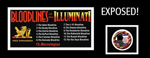 EXPOSING THE ILLUMINATI BLOODLINES