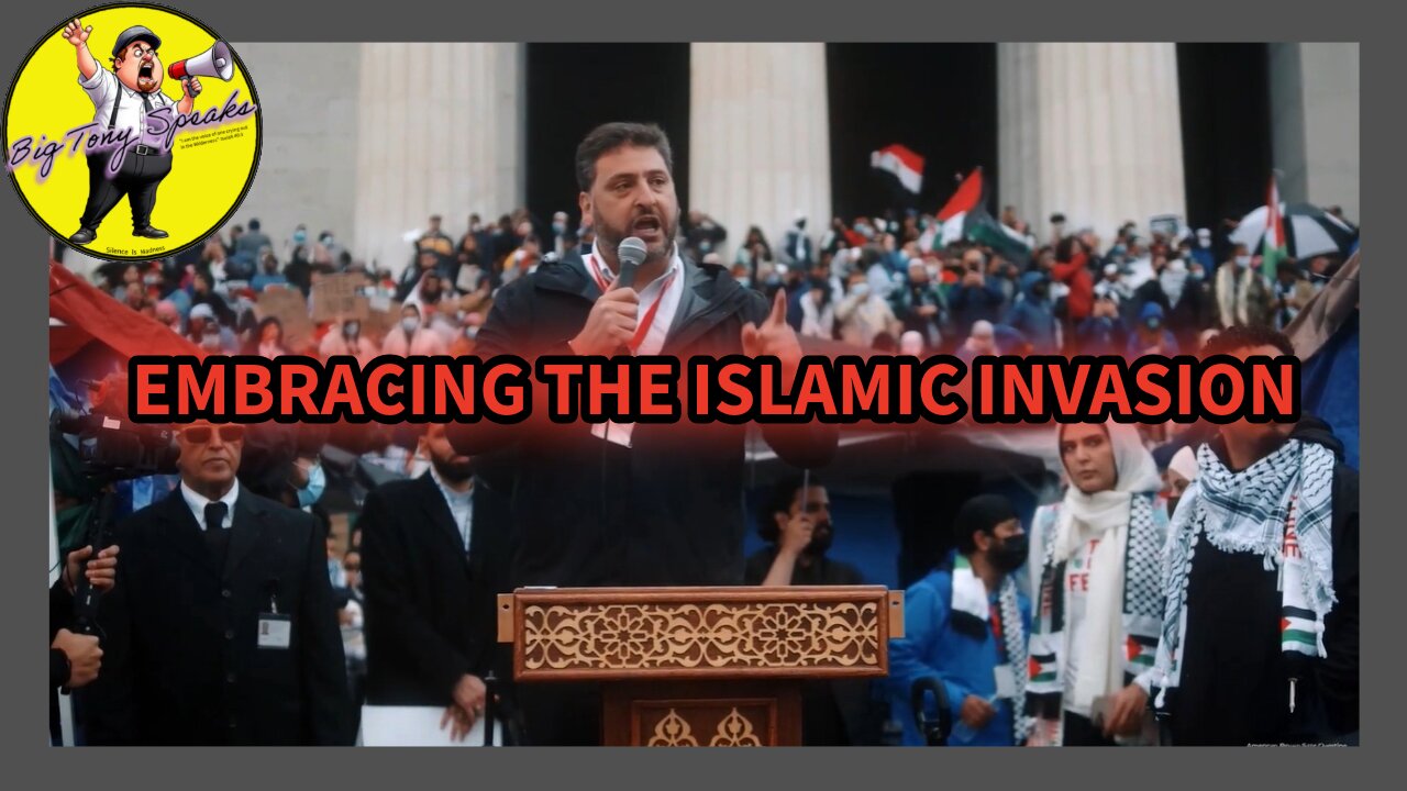 Episode 180 : EMBRACING THE ISLAMIC INVASION