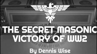 The Secret Masonic Victory of World War Two (2022) documentary