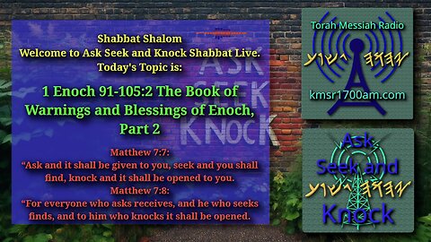 1 Enoch 91:105, The Book of Warnings and Blessings of Enoch, Part 2